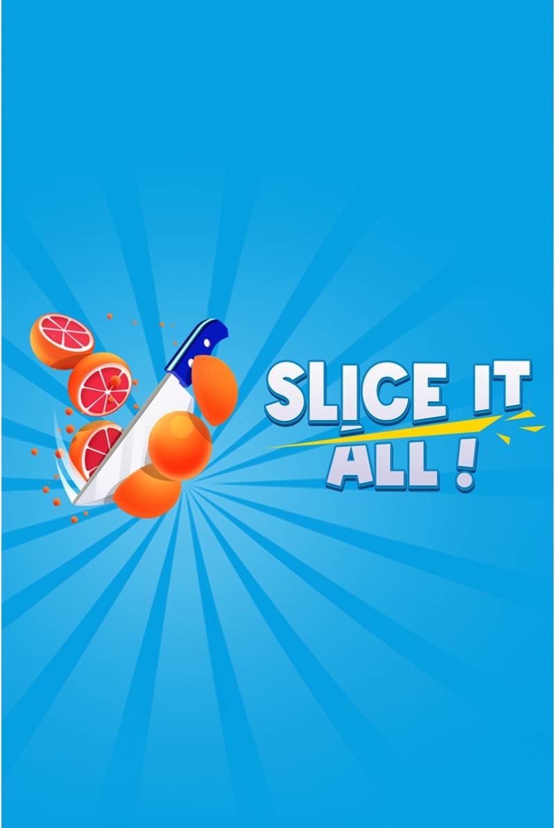 Slice It All!