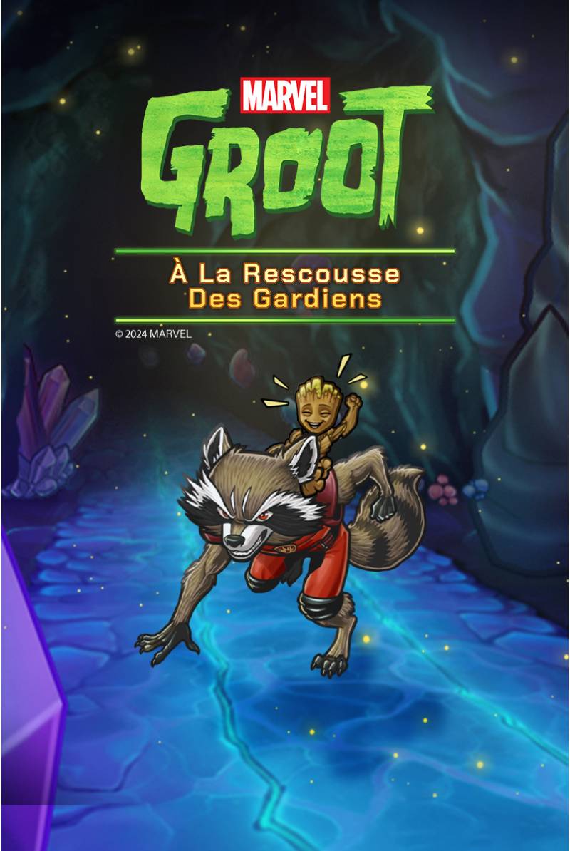 Marvel's Groot: À La Rescousse Des Gardiens